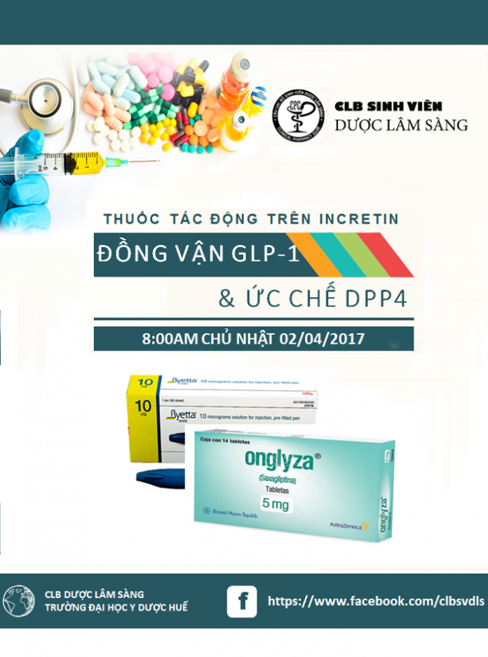 Thuốc đồng vận receptor GLP-1 và Thuốc ức chế men DPP-4.
