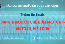 SỬ DỤNG THUỐC ỨC CHẾ BƠM PROTON (PPI) AN TOÀN, HIỆU QUẢ