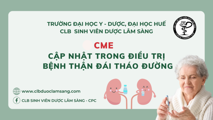 CẬP NHẬT TRONG ĐIỀU TRỊ BỆNH THẬN ĐÁI THÁO ĐƯỜNG