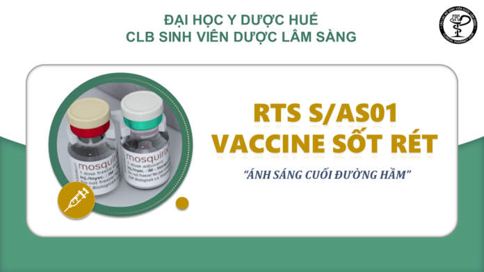 RTS, S/AS01 VACCINE SỐT RÉT – “ÁNH SÁNG CUỐI ĐƯỜNG HẦM”