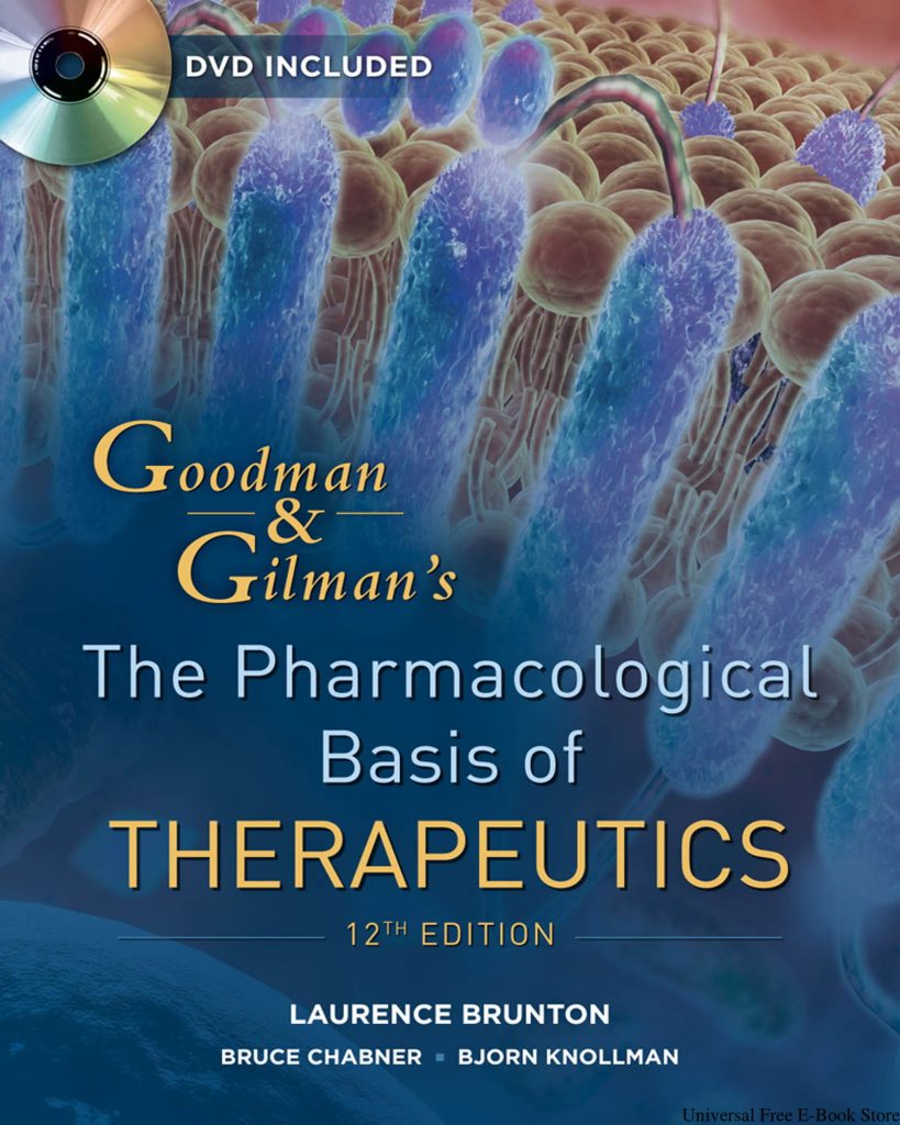 Goodman and Gilman's The Pharmacological Basis of Therapeutics