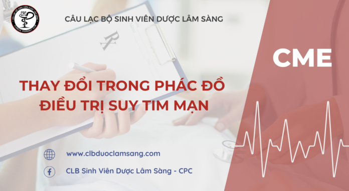 THAY ĐỔI TRONG PHÁC ĐỒ ĐIỀU TRỊ SUY TIM MẠN