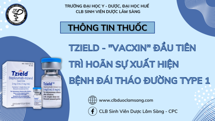 TZIELD – “VACCINE” ĐẦU TIÊN TRÌ HOÃN SỰ XUẤT HIỆN BỆNH ĐÁI THÁO ĐƯỜNG TYPE 1
